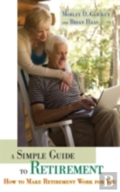 A Simple Guide To Retirement