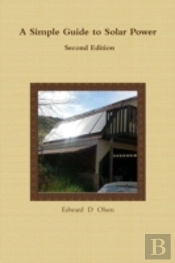 A Simple Guide To Solar Power - Second Edition