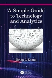 A Simple Guide To Technology And Analytics