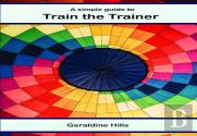 A Simple Guide To Train The Trainer