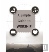 A Simple Guide To Worship