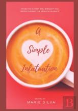 A Simple Infatuation
