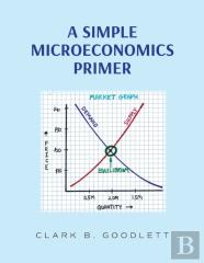 A Simple Microeconomics Primer