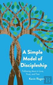 A Simple Model Of Discipleship