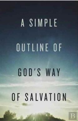 Bertrand.pt - A Simple Outline Of God`S Way Of Salvation (Pack Of 25)