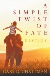 A Simple Twist Of Fate - Destiny
