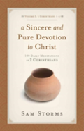 A Sincere And Pure Devotion To Christ, Volume 1