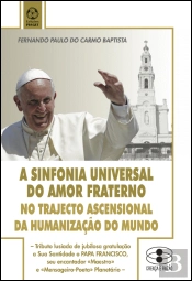 A Sinfonia Universal do Amor Fraterno
