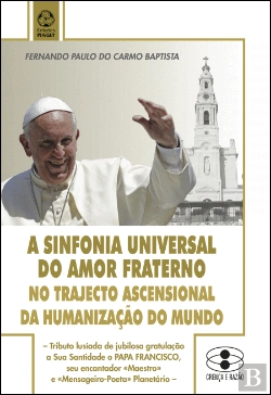 Bertrand.pt - A Sinfonia Universal do Amor Fraterno