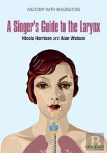 A Singer'S Guide To The Larynx