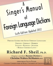 A Singer'S Manual Of Foreign Language Dictions
