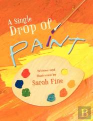 A Single Drop Of Paint