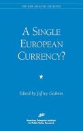 A Single European Currency?