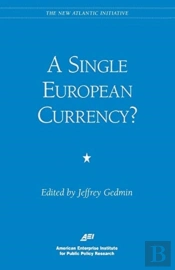 A Single European Currency?