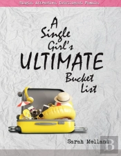 A Single Girl'S Ultimate Bucket List