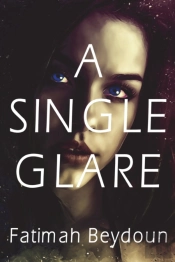 A Single Glare