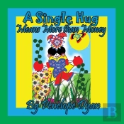 A Single Hug Means More Than Money