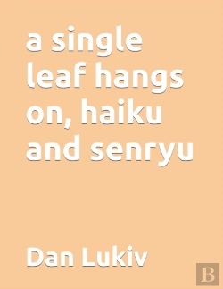 Bertrand.pt - A Single Leaf Hangs On, Haiku And Senryu