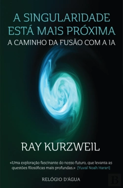 Bertrand.pt - A Singularidade Está Mais Próxima