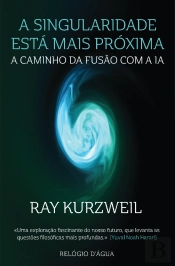 A Singularidade Está Mais Próxima