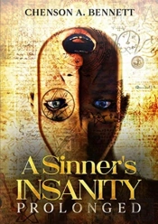 A Sinner'S Insanity Prolonged