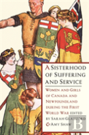 A Sisterhood Of Suffering And Service