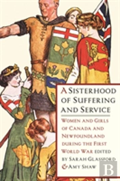 A Sisterhood Of Suffering And Service