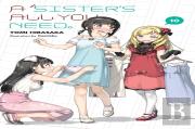 A Sister'S All You Need., Vol. 10 (Light Novel)