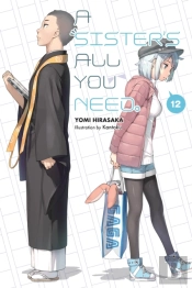 A Sister'S All You Need., Vol. 12 (Light Novel)