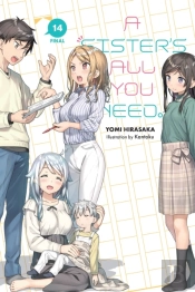 A Sister'S All You Need., Vol. 14 (Light Novel)