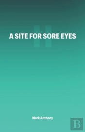 A Site For Sore Eyes Ii