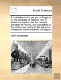 Bertrand.pt - A Sixth Letter To The People Of England,