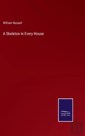 A Skeleton In Every House