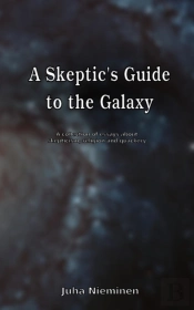 A Skeptic'S Guide To The Galaxy