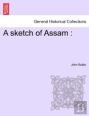 A Sketch Of Assam :