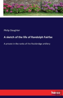 Bertrand.pt - A Sketch Of The Life Of Randolph Fairfax