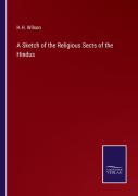 A Sketch Of The Religious Sects Of The Hindus