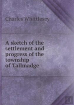 Bertrand.pt - A Sketch Of The Settlement And Progress Of The Township Of Tallmadge