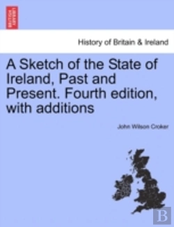 Bertrand.pt - A Sketch Of The State Of Ireland, Past A