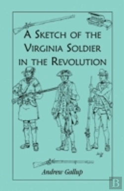 Bertrand.pt - A Sketch Of The Virginia Soldier In The