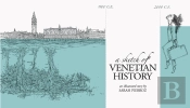 A Sketch Of Venetian History