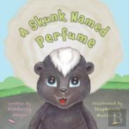 A Skunk Named Perfume