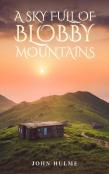A Sky Full Of Blobby Mountains