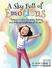 A Sky Full Of Emotions:  There Is A Colo