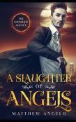 A Slaughter Of Angels