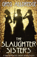 A Slaughter Sisters Adventure #1