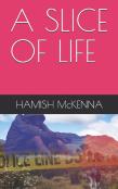 A Slice Of Life