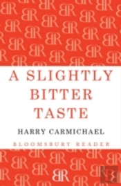 A Slightly Bitter Taste