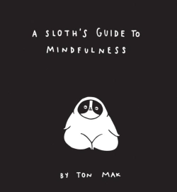Bertrand.pt - A Sloth'S Guide To Mindfulness