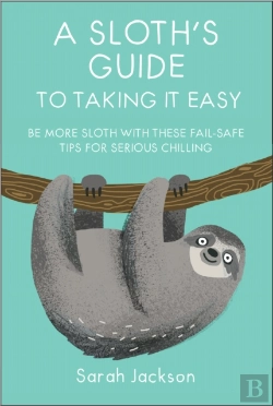 Bertrand.pt - A Sloth'S Guide To Taking It Easy